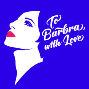 To Barbra, with Love